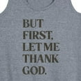 thumbnail image 3 of Instant Message - But First, Let Me Thank God - Women's Racerback Tank Top, 3 of 6