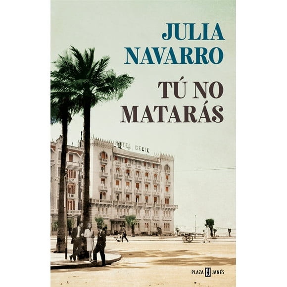 T No Matars / You Shall Not Kill -- Julia Navarro