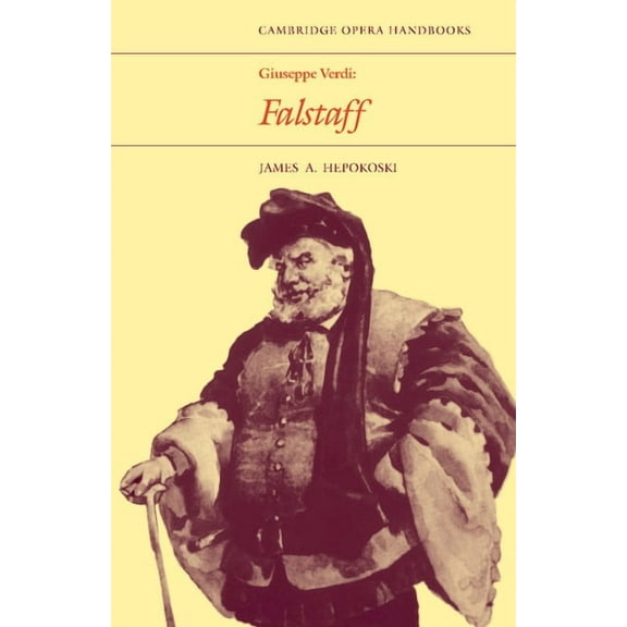 Cambridge Opera Handbooks Giuseppe Verdi: Falstaff, (Paperback)