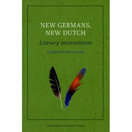 'New Germans, New Dutch: Literary Interventions' Cover