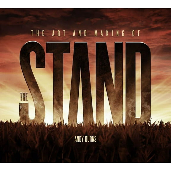 The Art and Making of The Stand (Hardcover)