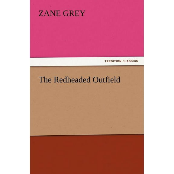 The Redheaded Outfield (Paperback)