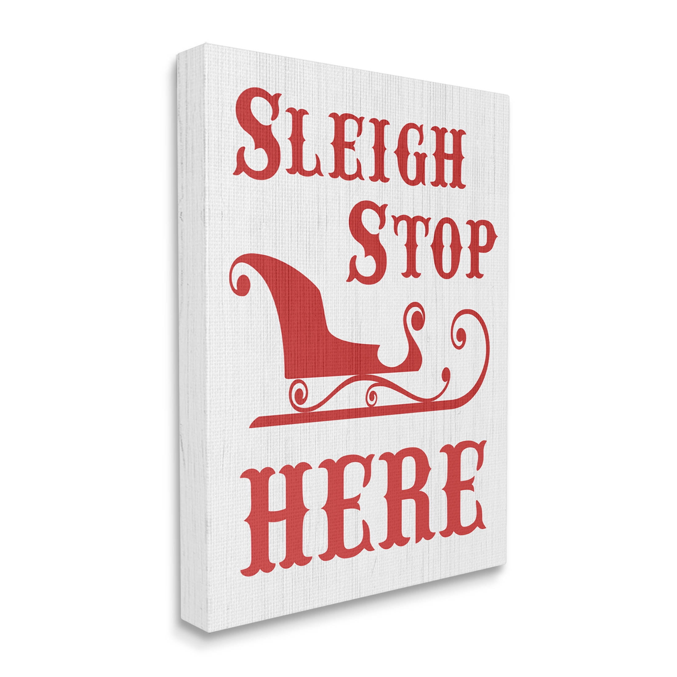 Sleigh Stop Here Christmas Landing Sign Holiday Graphic Art Gallery Wrapped Canvas Print Wall Art