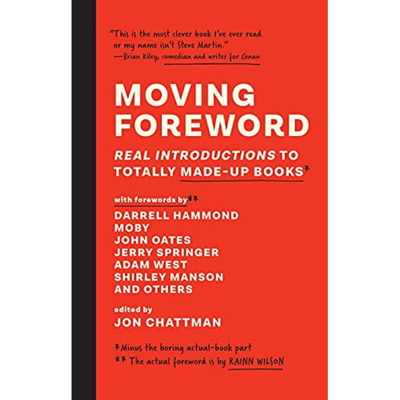 Pre-Owned Moving Foreword: Real Introductions to Totally Made-Up Books, 9781946885814, 1946885819, Hardcover,