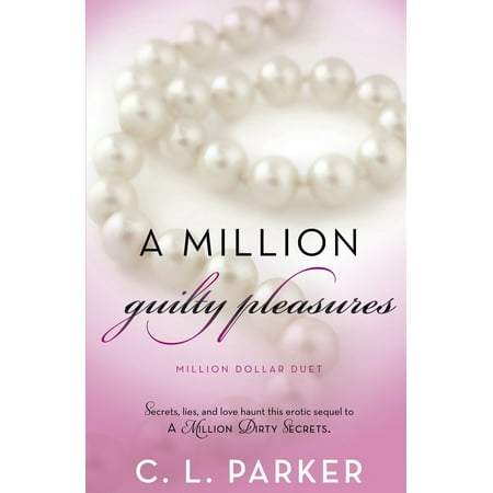 A Million Guilty Pleasures : Million Dollar Duet