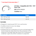 thumbnail image 2 of A/C Hose - Compatible with 1994 - 1997 Ford F-250 1995 1996, 2 of 2