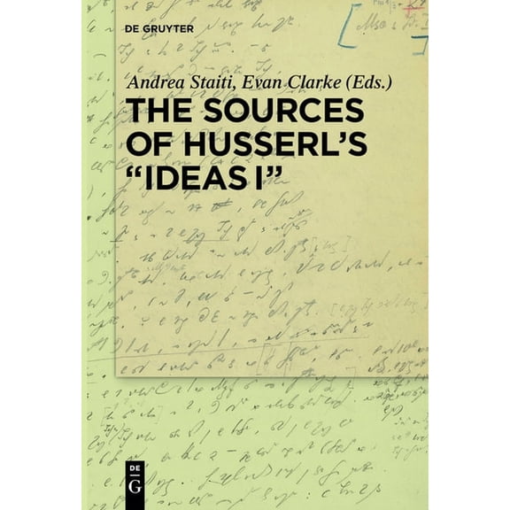 The Sources of Husserl's "Ideas I", (Paperback)
