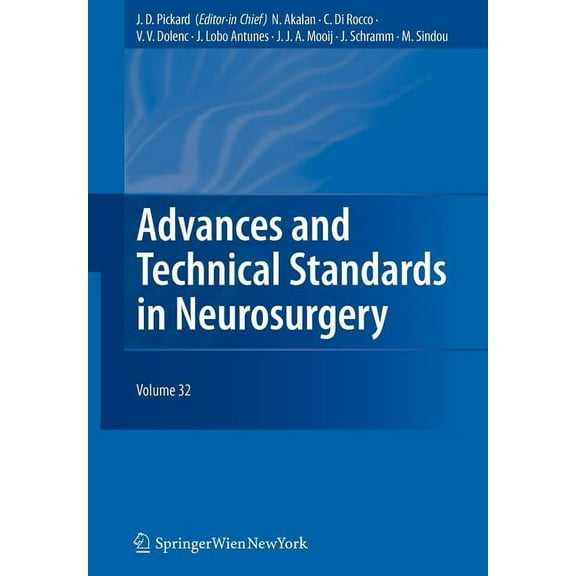 Advances and Technical Standards in Neur Advances and Technical Standards in Neurosurgery Vol. 32, Book 32, (Paperback)