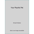 thumbnail image 1 of Pre-Owned Your Psychic Pet (Hardcover) 0785817549 9780785817543, 1 of 1