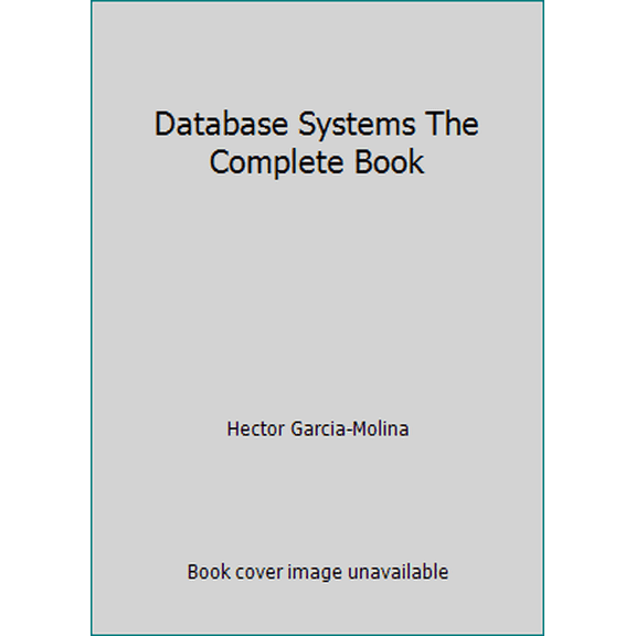 Pre-Owned Database Systems The Complete Book (Paperback) 933251867X 9789332518674