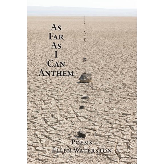 As Far As I Can Anthem: Poems, (Paperback)