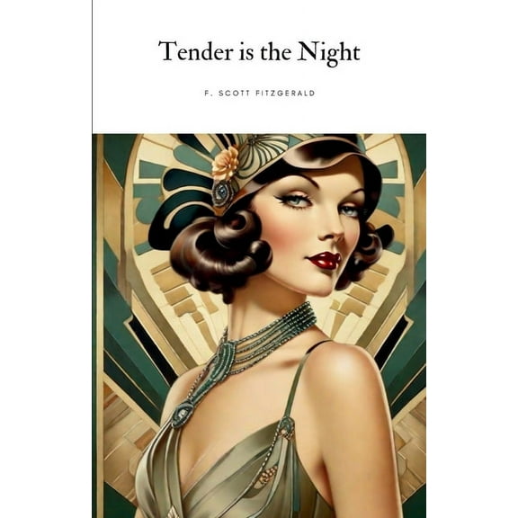 Tender is the Night, (Paperback)
