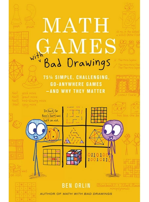 Math Games with Bad Drawings : 75 1/4 Simple, Challenging, Go-Anywhere GamesAnd Why They Matter (Hardcover)