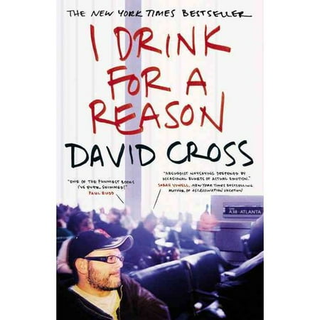 I Drink for a Reason