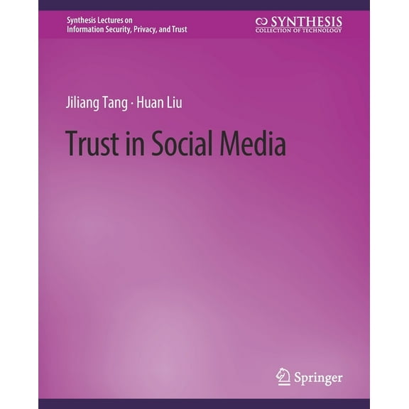 Synthesis Lectures on Information Securi Trust in Social Media, (Paperback)