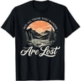 thumbnail image 2 of 100% Cotton Not All Who Wander are Lost Men Nature Hiking for Women Kids T-Shirt, 2 of 5