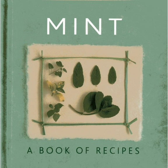 Mint : A Book of Recipes (Hardcover)