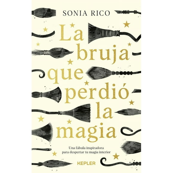 Libro La Bruja Que Perdio La Magia Tapa Blanda, Autor Sonia Rico, Editorial Kepler