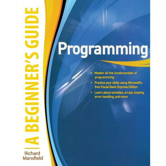 Programming a Beginner's Guide, (Paperback)