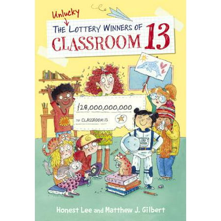 The Unlucky Lottery Winners of Classroom 13