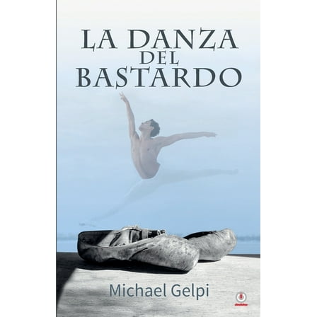 La danza del bastardo, (Paperback)