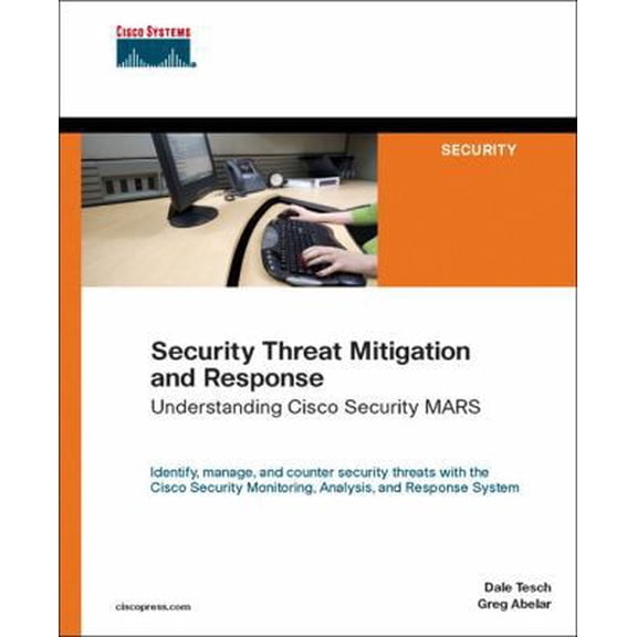 Pre-Owned Security Threat Mitigation And Response: Understanding Cisco Security Mars (Paperback) 1587052601 9781587052606