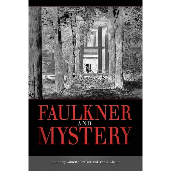 Faulkner and Yoknapatawpha Faulkner and Mystery, (Paperback)