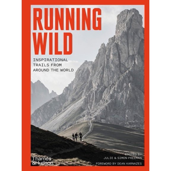 Pre-Owned Running Wild: Inspirational Trails from Around the World (Paperback) 0500295611 9780500295618