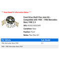 thumbnail image 2 of Front Drive Shaft Flex Joint Kit - Compatible with 1984 - 1986 Mercedes-Benz 190E 2.3 1985, 2 of 2