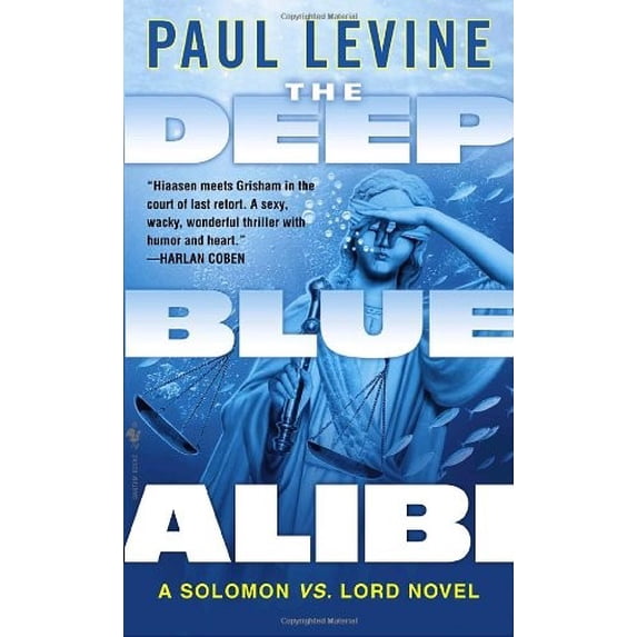 Pre-Owned The Deep Blue Alibi: A Solomon vs. Lord Novel, 9780440242741, 0440242746, Paperback,