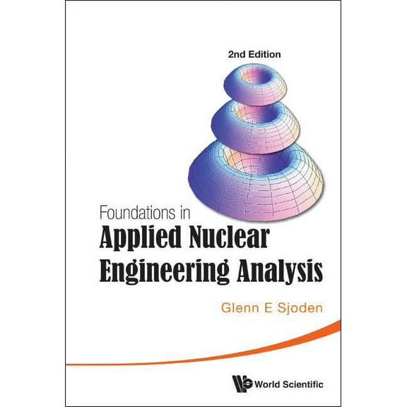 Founda Appl Nucl Eng Anal (2nd Ed), (Hardcover)