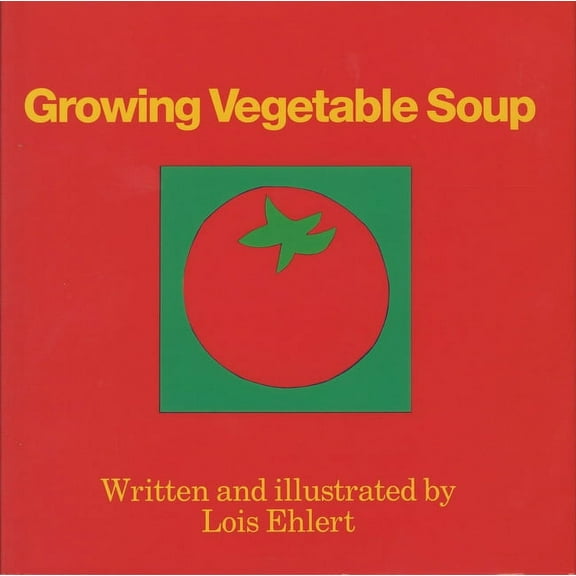 Growing Vegetable Soup, (Hardcover)