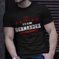 thumbnail image 2 of Hernandez Surname Name Family Team Hernandez Lifetime Member Tshirt, 2 of 6