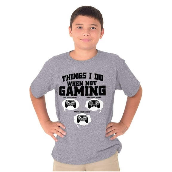 Things I Do When Not Gaming Crewneck T Shirts Boy Girl Teen Brisco Brands XS