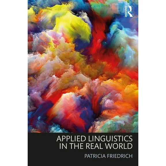 Applied Linguistics in the Real World, (Paperback)