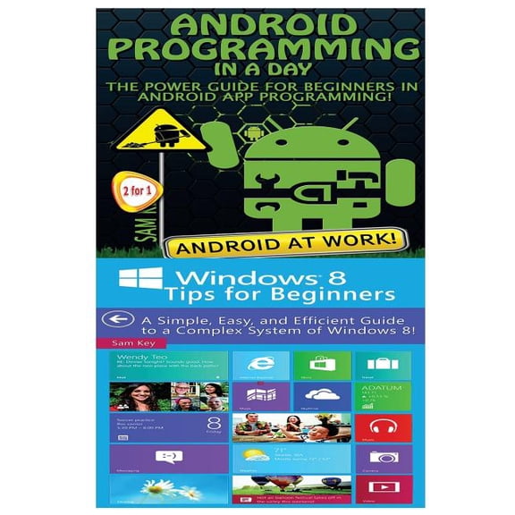 Android Programming in a Day! & Windows 8 Tips for Beginners (Paperback)