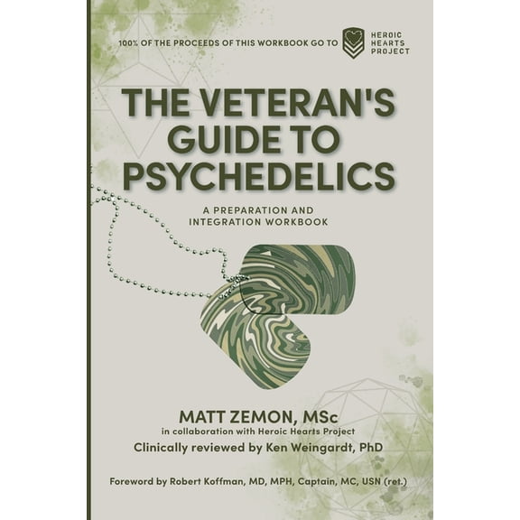 The Veteran's Guide to Psychedelics, (Paperback)