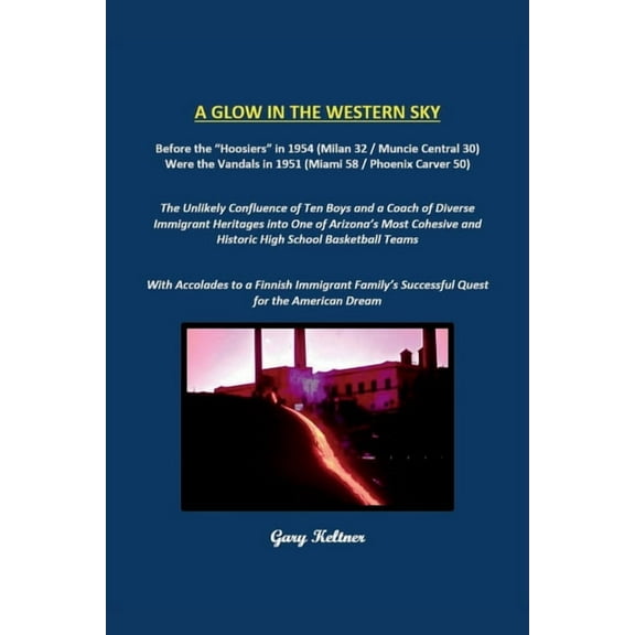 A Glow in the Western Sky, (Paperback)