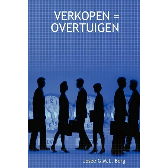 Verkopen = Overtuigen