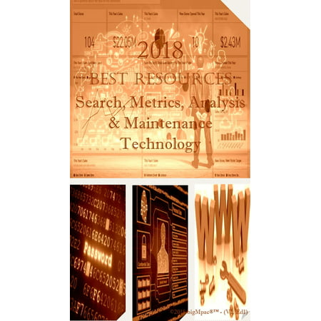 2018 Best Resources for Search, Metrics, Analysis & Maintenance Technology -