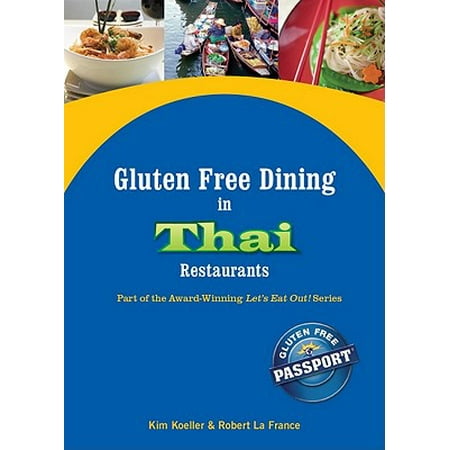 Gluten Free Dining in Thai Restaurants - eBook