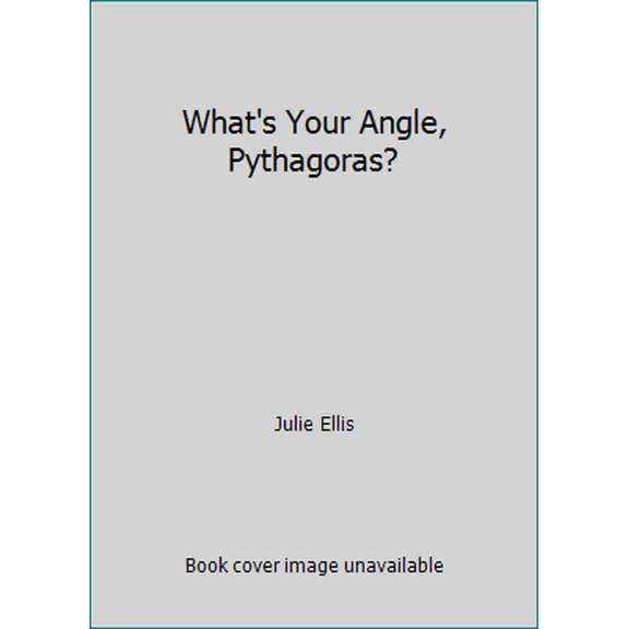 Pre-Owned What's Your Angle, Pythagoras? (Paperback) 0439742013 9780439742016