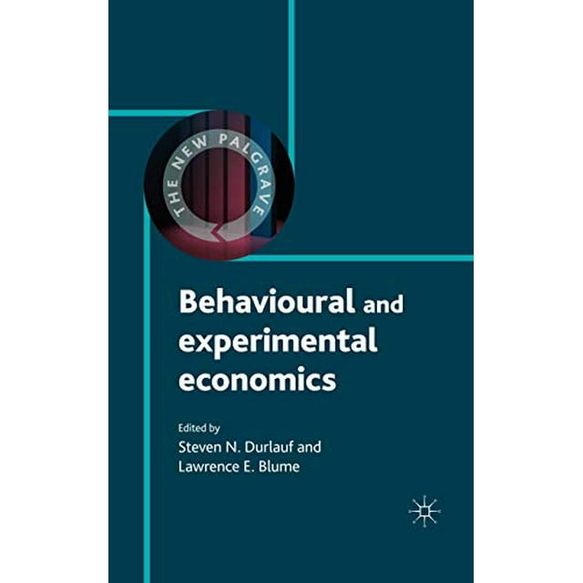 Behavioural and Experimental Economics (The New Palgrave Economics Collection)