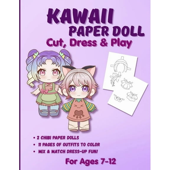 Kawaii Paper Doll: Chibi Anime Paper Dolls for Girls Ages 7-12 Cut Out, Color & Mix-and-Match Outfits, (Paperback)