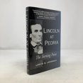 thumbnail image 1 of Pre-Owned Lincoln at Peoria: The Turning Point (Hardcover) 0811703614 9780811703611, 1 of 1