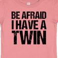 thumbnail image 4 of Inktastic Be Afraid I Have a Twin Boys or Girls Baby T-Shirt, 4 of 5