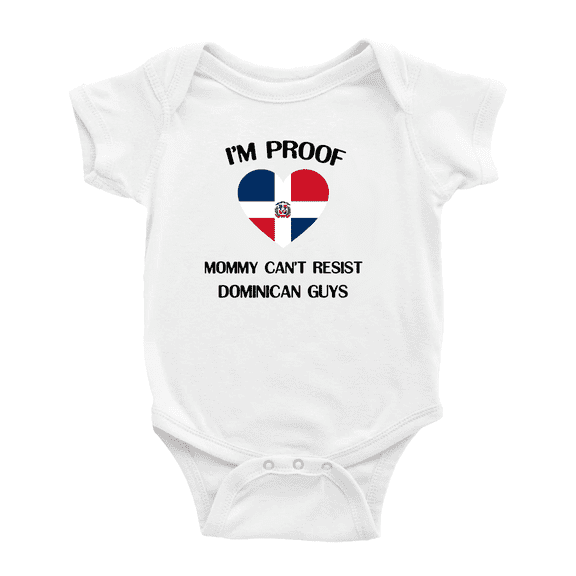 I'm Proof Mommy Can't Resist Dominican Guys Baby Bodysuit Newborn Clothes Outfits (White, 12-18 Months)