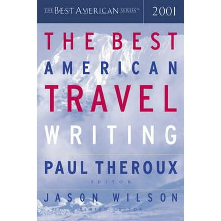 The Best American Travel Writing 2001