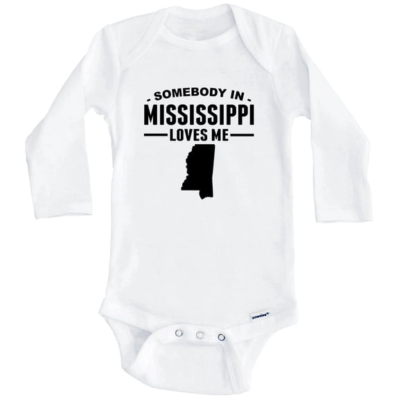 Somebody In Mississippi Loves Me One Piece Baby Bodysuit - Mississippi Baby Bodysuit (Long Sleeve), 0-3 Months White