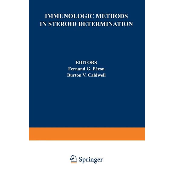 Immunologic Methods in Steroid Determination, (Paperback)